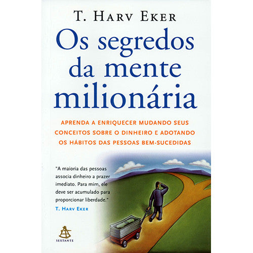Os Segredos da Mente Milionária (T. Harv Eker)
