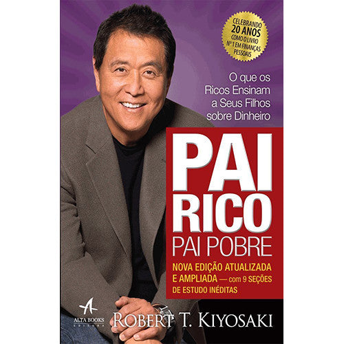 Pai Rico, Pai Pobre - Edição Atualizada e Ampliada (Robert T. Kiyosaki)